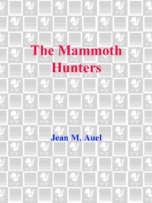 [Earth's Children 03] • The Mammoth Hunters (Earth's Children, Book Three) · With Bonus Content